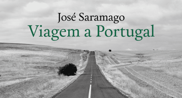 “Viagem a Portugal” de José Saramago é apresentado hoje em Amarante